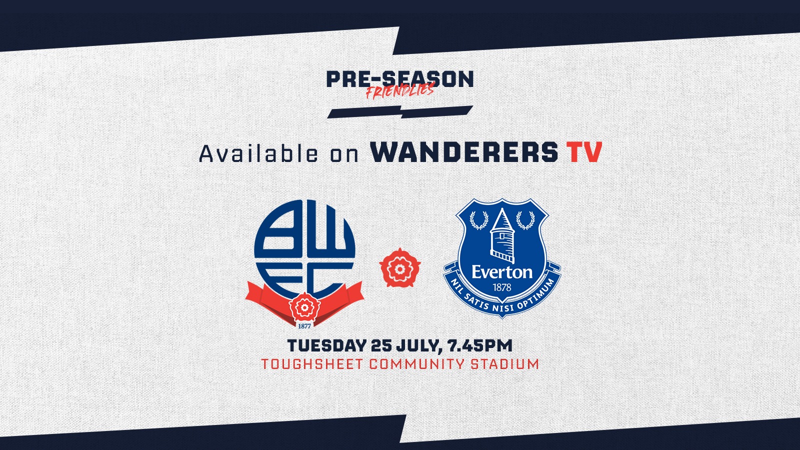 Watch Wanderers V Everton Live on Wanderers TV! Bolton Wanderers FC
