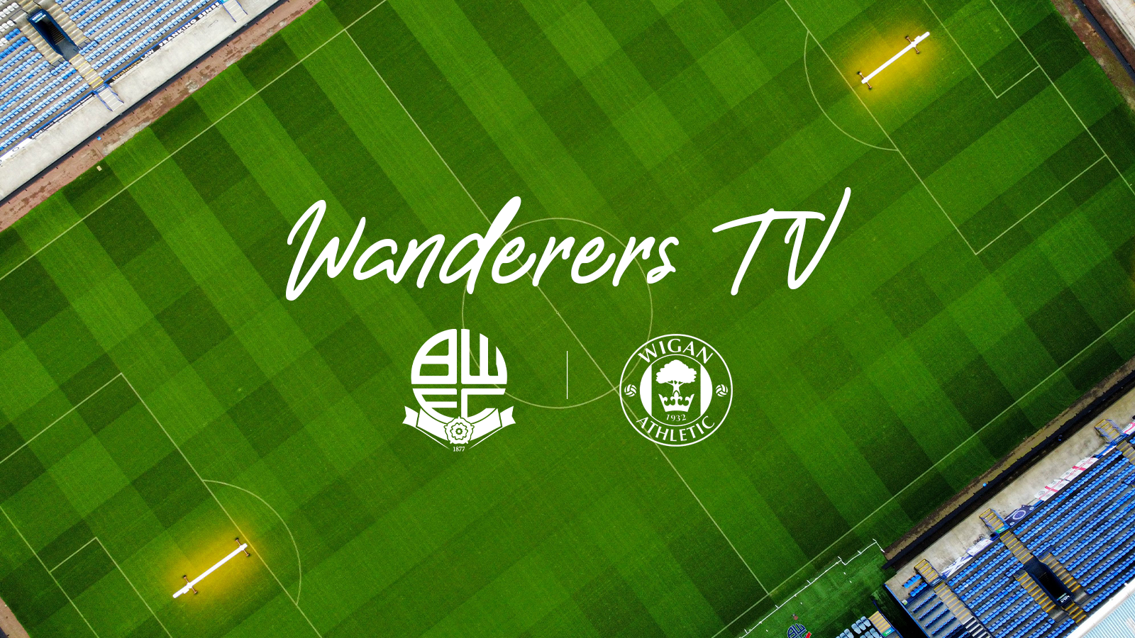 Wanderers TV Wigan