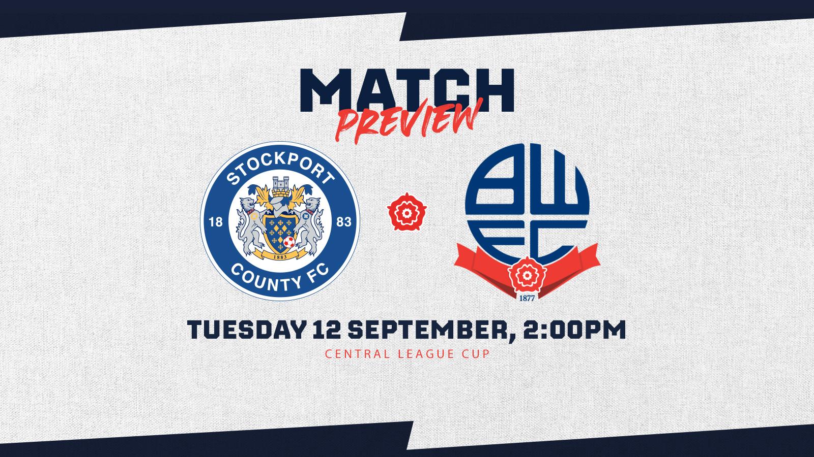 PREVIEW | Stockport County Res V Wanderers B | Bolton Wanderers FC