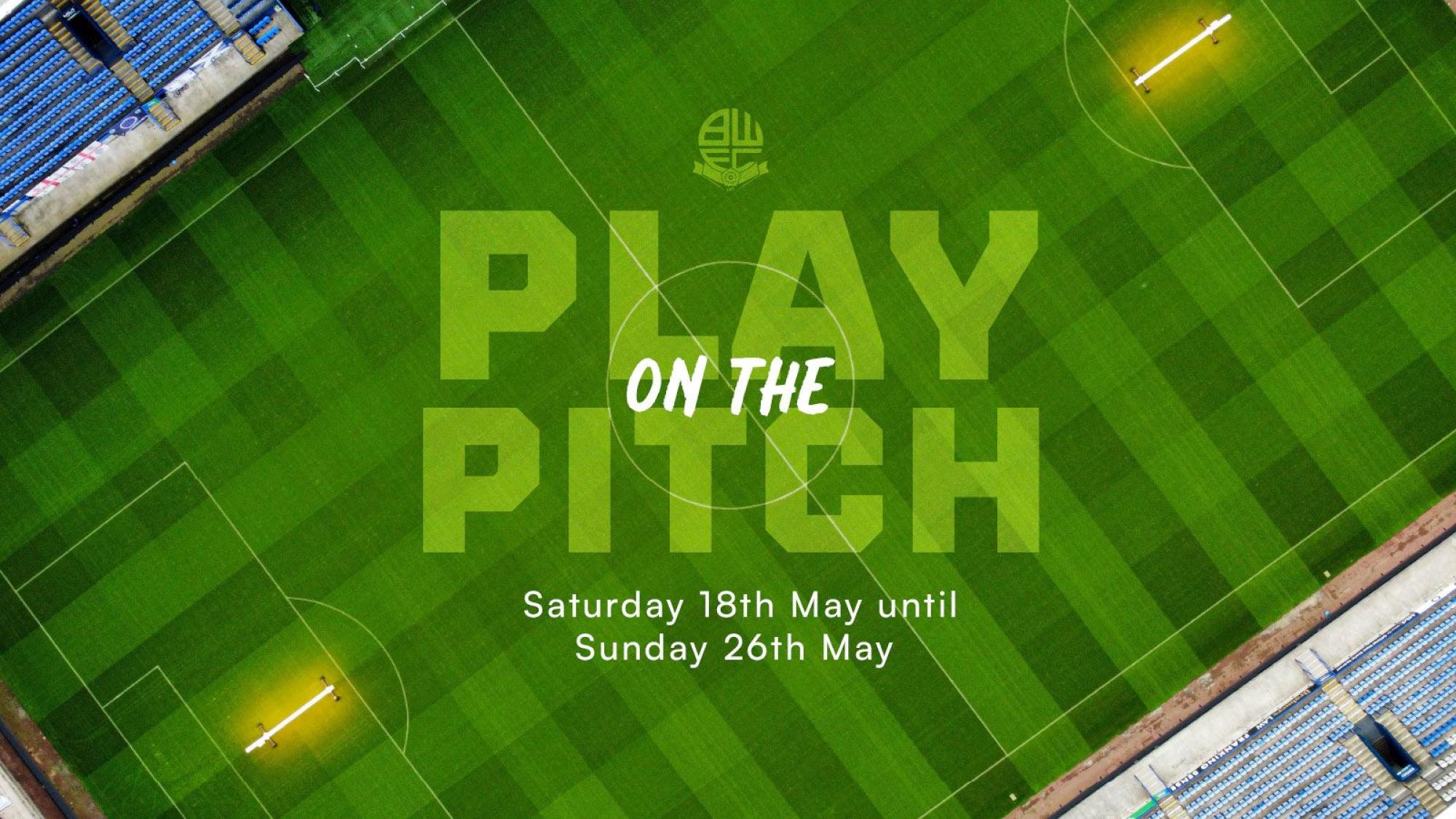 Play On The Pitch At Wanderers This Summer Bolton Wanderers FC