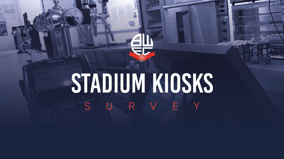 Matchday Kiosk Survey 26 27