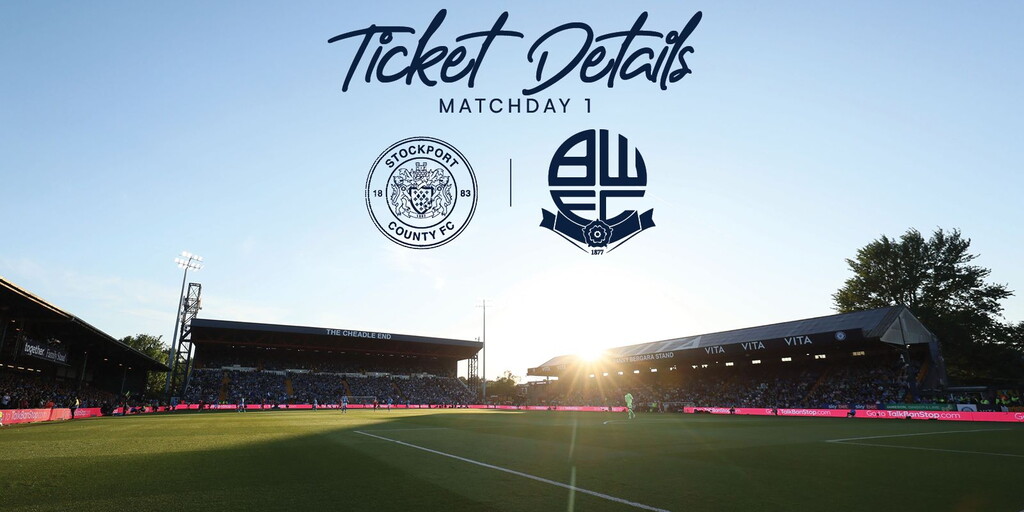Ticketinformationen | Stockport County (A) | Bolton Wanderers FC