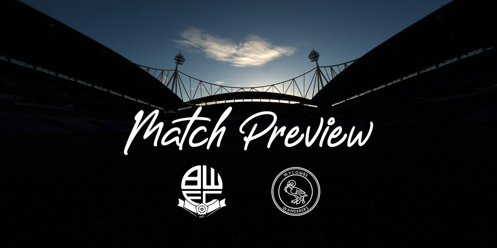 Match Preview | Bolton Wanderers v Wycombe