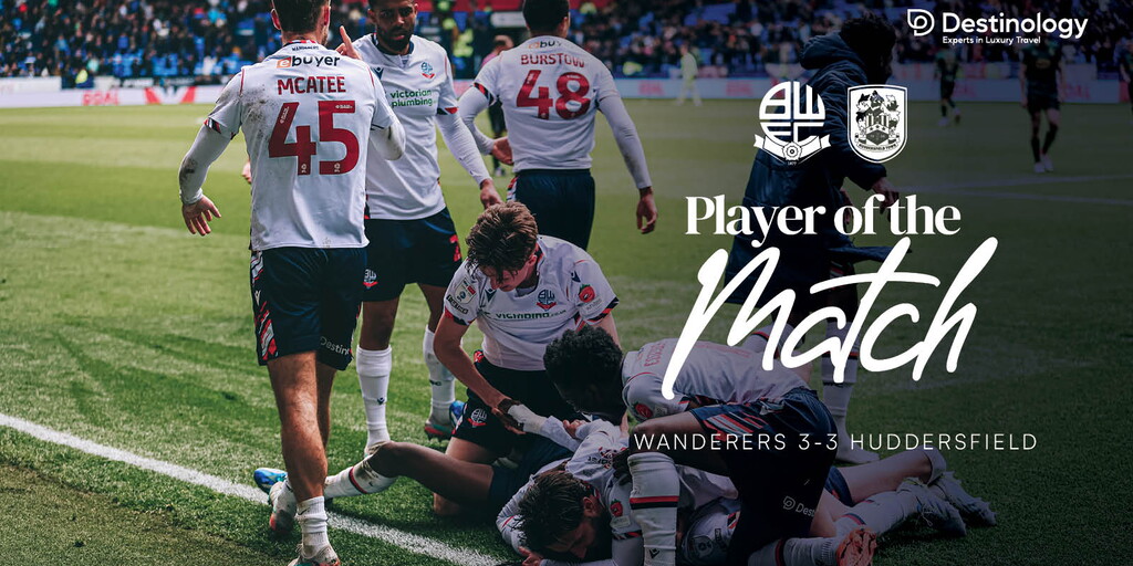 Destinology Spieler des Spiels | Huddersfield Town | Bolton Wanderers FC